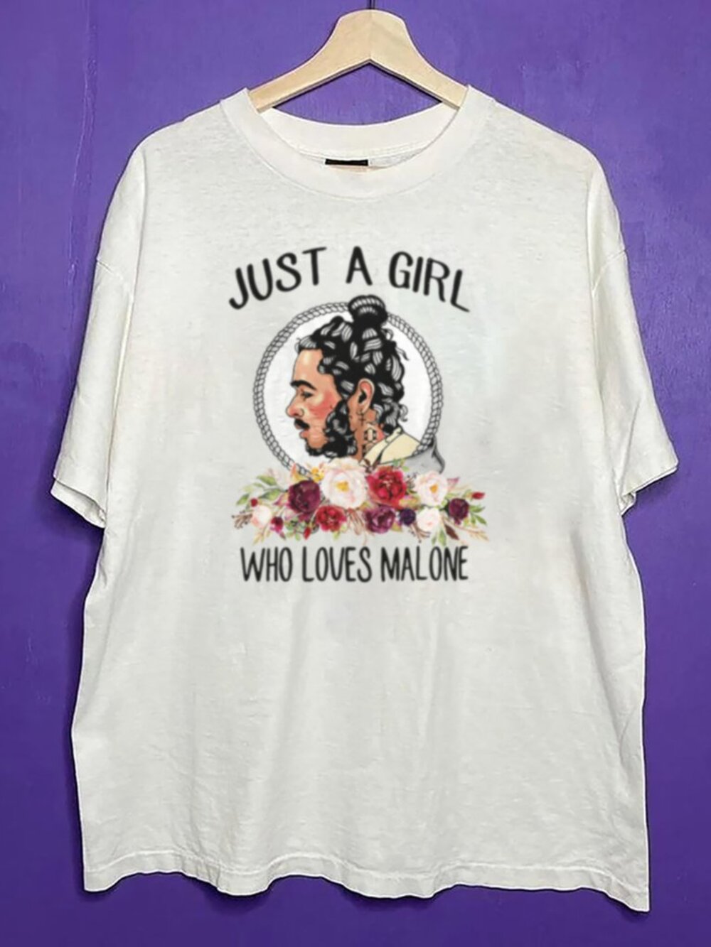 Vintage Just A Girl Who Loves Post Malone Shirt, Just A Girl Men Women Shirt Tee